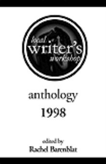 Local Writer's Workshop Anthology 1998