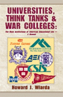 Universities, Think Tanks and War Colleges