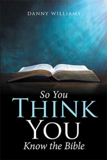 So You Think You Know the Bible