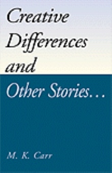 Creative Differences and Other Stories…