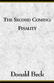 The Second Coming: Finality