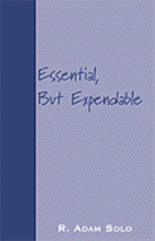 Essential, But Expendable