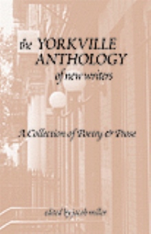 The Yorkville Anthology of New Writers