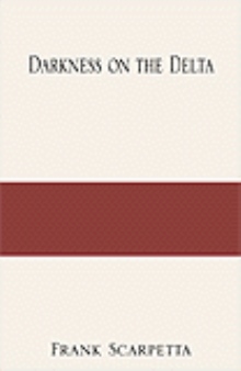 Darkness on the Delta