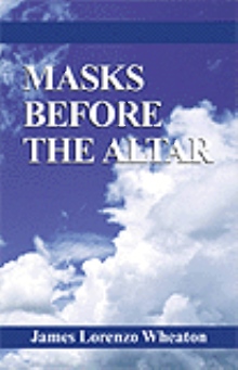 Masks Before the Altar