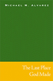 The Last Place God Made