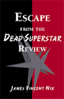 Escape from the Dead Superstar Review