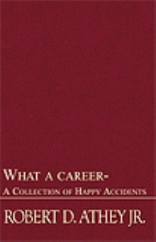 What a career - A Collection of Happy Accidents