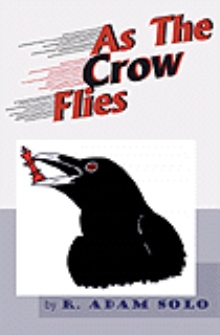 As The Crow Flies