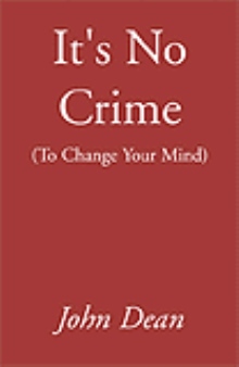 It's No Crime (To Change Your Mind)