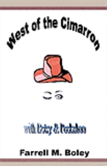 West of the Cimarron and Mr. Devious and His Gumshoe