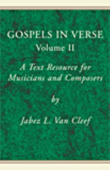Gospels In Verse, Volume II