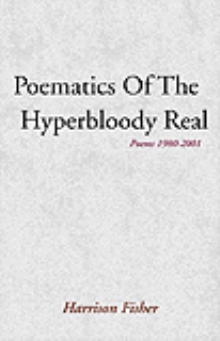 Poematics Of The Hyperbloody Real