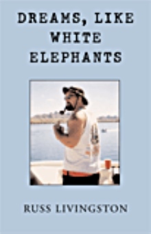 Dreams, Like White Elephants