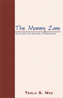 The Mommy Zone