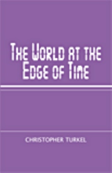The World at the Edge of Time