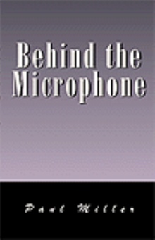Behind the Microphone