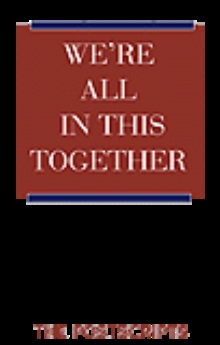 We're All in This Together
