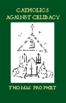 Catholics Against Celibacy