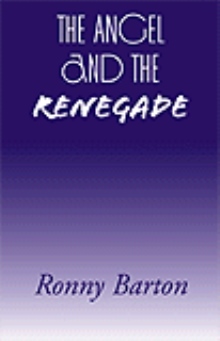 The Angel and the Renegade