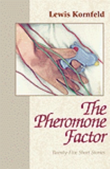 The Pheromone Factor