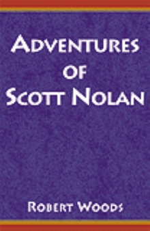 Adventures of Scott Nolan