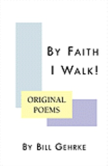 BY FAITH I WALK!