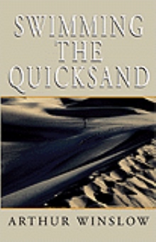 Swimming the Quicksand