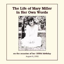 The Life of Mary Miller in Her Own Words