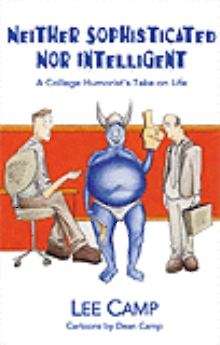 Neither Sophisticated Nor Intelligent