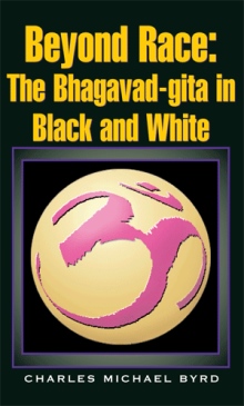 Beyond Race: The Bhagavad-gita in Black and White