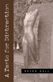 A Taste for Distraction