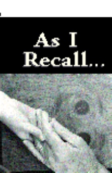 As I Recall ...