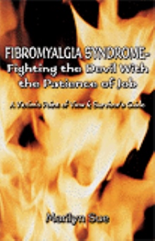 Fibromyalgia Syndrome- Fighting the Devil With the Patience of Job
