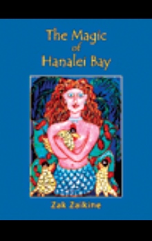 The Magic of Hanalei Bay