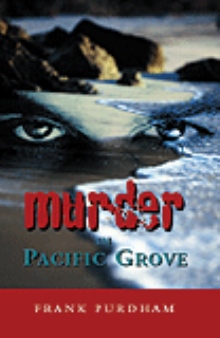 Murder In Pacific Grove