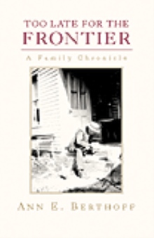 TOO LATE FOR THE FRONTIER