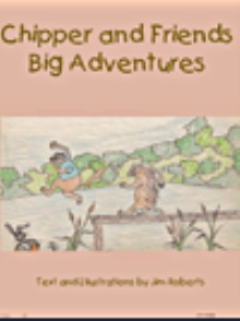 Chipper and Friends Big Adventures
