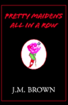 Pretty Maidens All in a Row