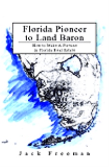 Florida Pioneer to Land Baron