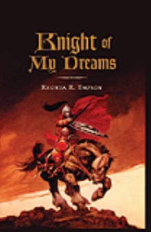 Knight of My Dreams