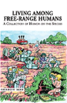 Living among Free-Range Humans