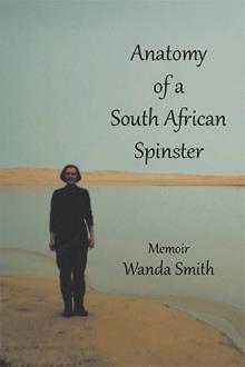 Anatomy of a South African Spinster