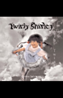 Twirly Shirley in My Sister the Twister