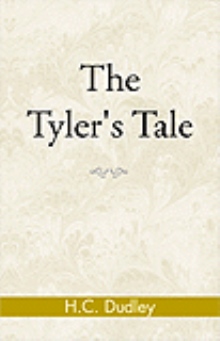 The Tyler's Tale