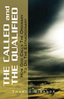 The Called and the Qualified