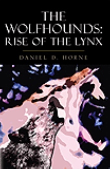 The Wolfhounds: Rise of the Lynx
