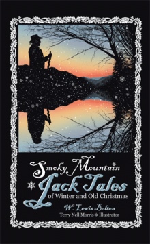 Smoky Mountain Jack Tales of Winter and Old Christmas