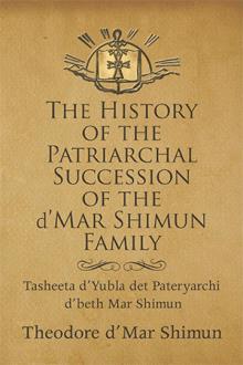 The History of the Patriarchal Succession of the d'Mar Shimun Family