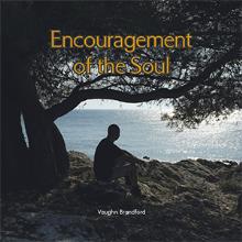 Encouragement of the Soul